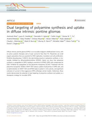 Dual Targeting of Polyamine Synthesis and Uptake in Diffuse Intrinsic Pontine Gliomas