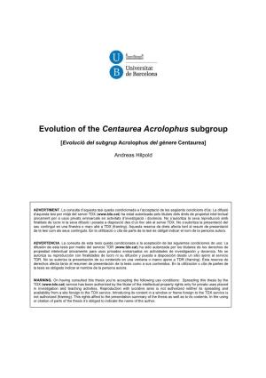 Evolution of the Centaurea Acrolophus Subgroup