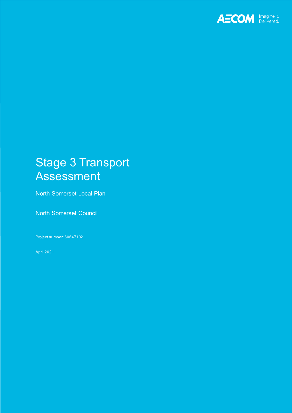 NSLP Stage 3 Transport Assessment