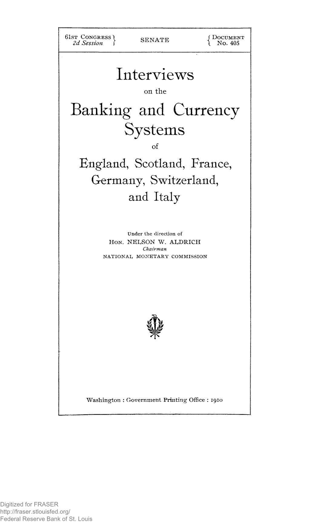 405. Interviews on the Banking and Currency Systems of England
