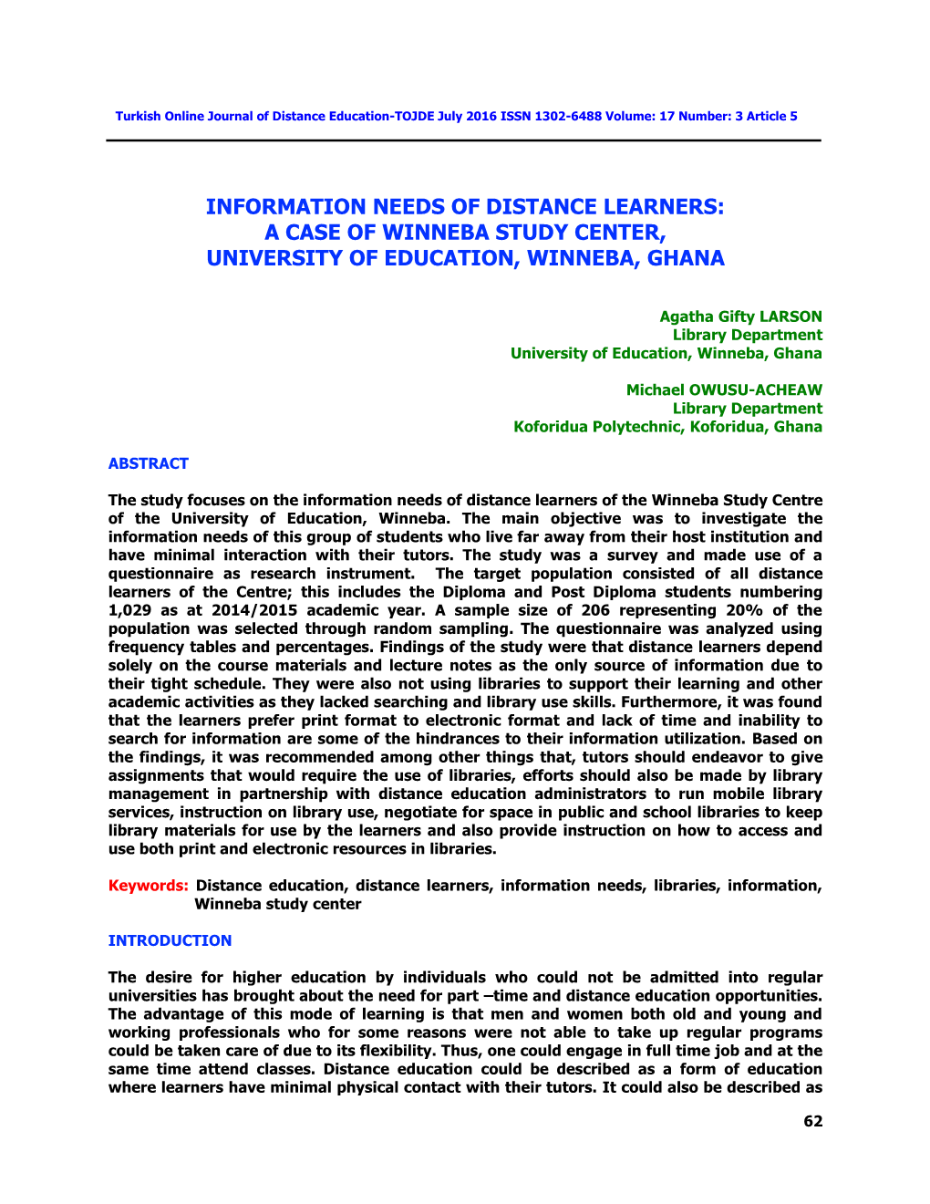 Information Needs of Distance Learners: a Case of Winneba Study Center, University of Education, Winneba, Ghana