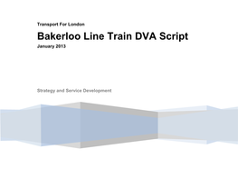 Bakerloo Line Train DVA Script