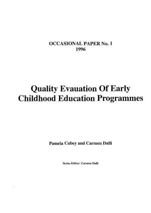 Quality Evauation of Early Childhood Education Programmes