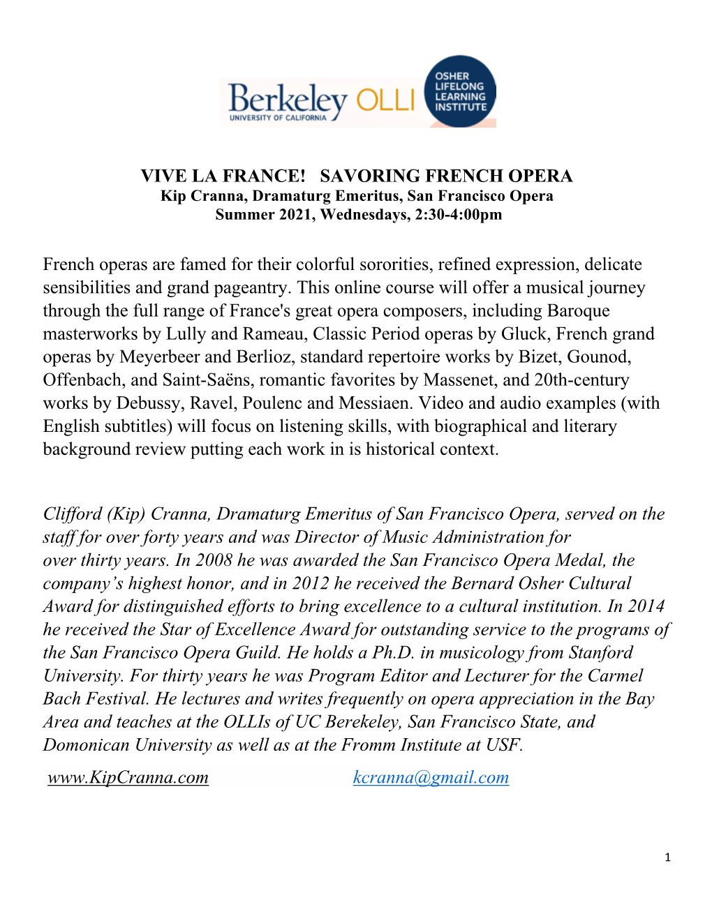 SAVORING FRENCH OPERA Kip Cranna, Dramaturg Emeritus, San Francisco Opera Summer 2021, Wednesdays, 2:30-4:00Pm