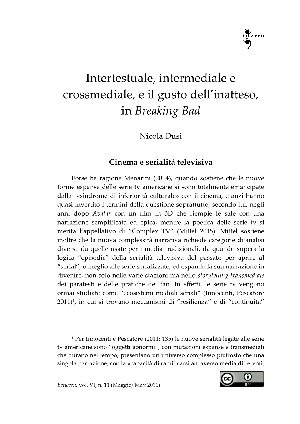 Intertestuale, Intermediale E Crossmediale, E Il Gusto Dell’Inatteso, in Breaking Bad