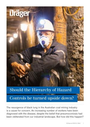 Should the Hierarchy of Hazard Controls Be Turned Upside Down?