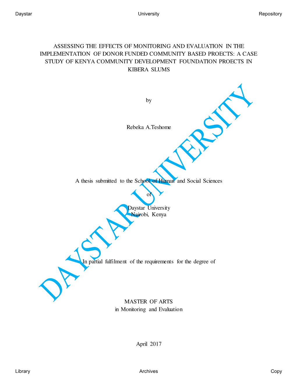 Assessing the Effects of Monitoring and Evaluation