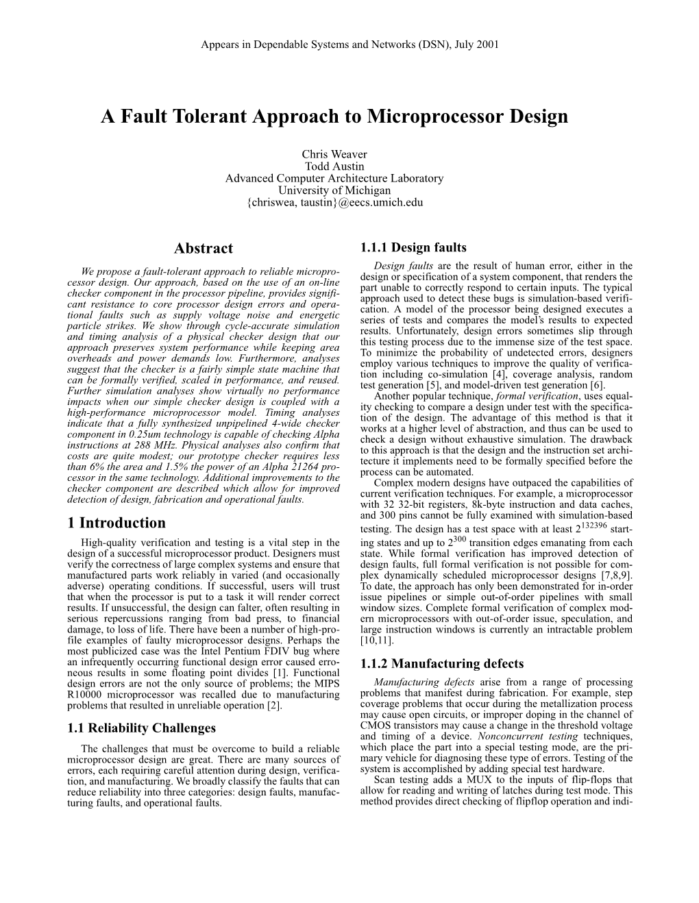 A Fault Tolerant Approach to Microprocessor Design