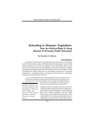 Schooling in Disaster Capitalism: How the Political Right Is Using Disaster to Privatize Public Schooling1