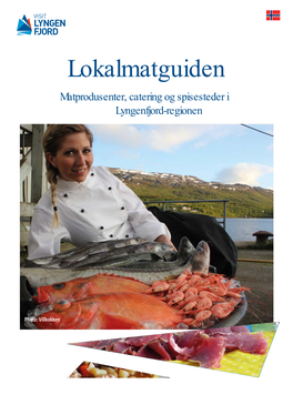 Lokalmatguiden Matprodusenter, Catering Og Spisesteder I Lyngenfjord-Regionen