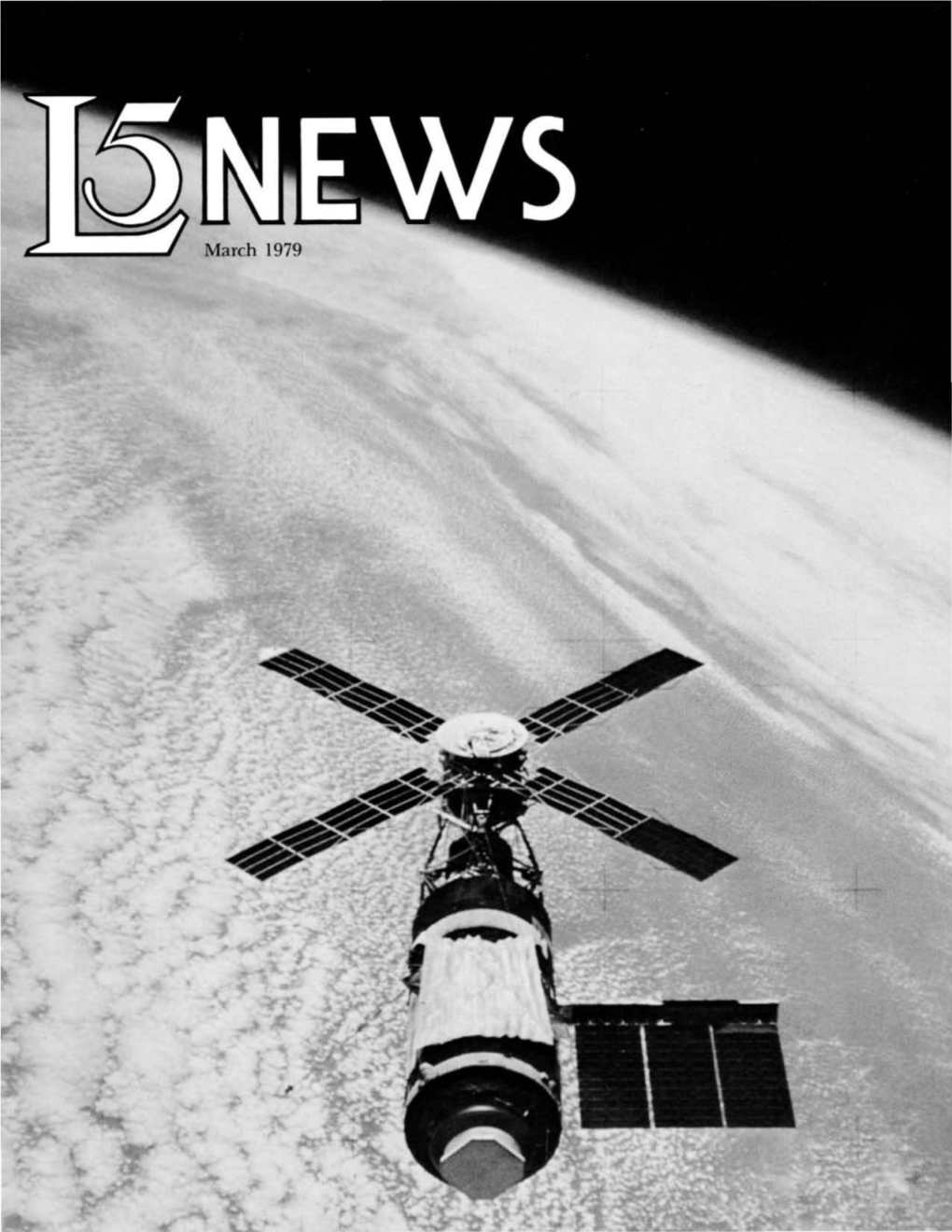 March 1979 L-5 NEWS a PUBLICATION of the L-5 SOCIETY VOL