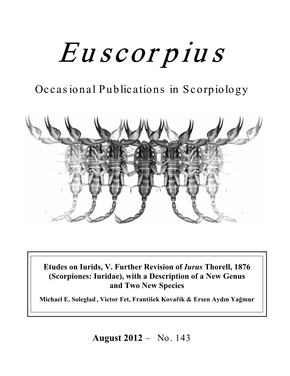 Scorpiones: Iuridae), with a Description of a New Genus and Two New Species