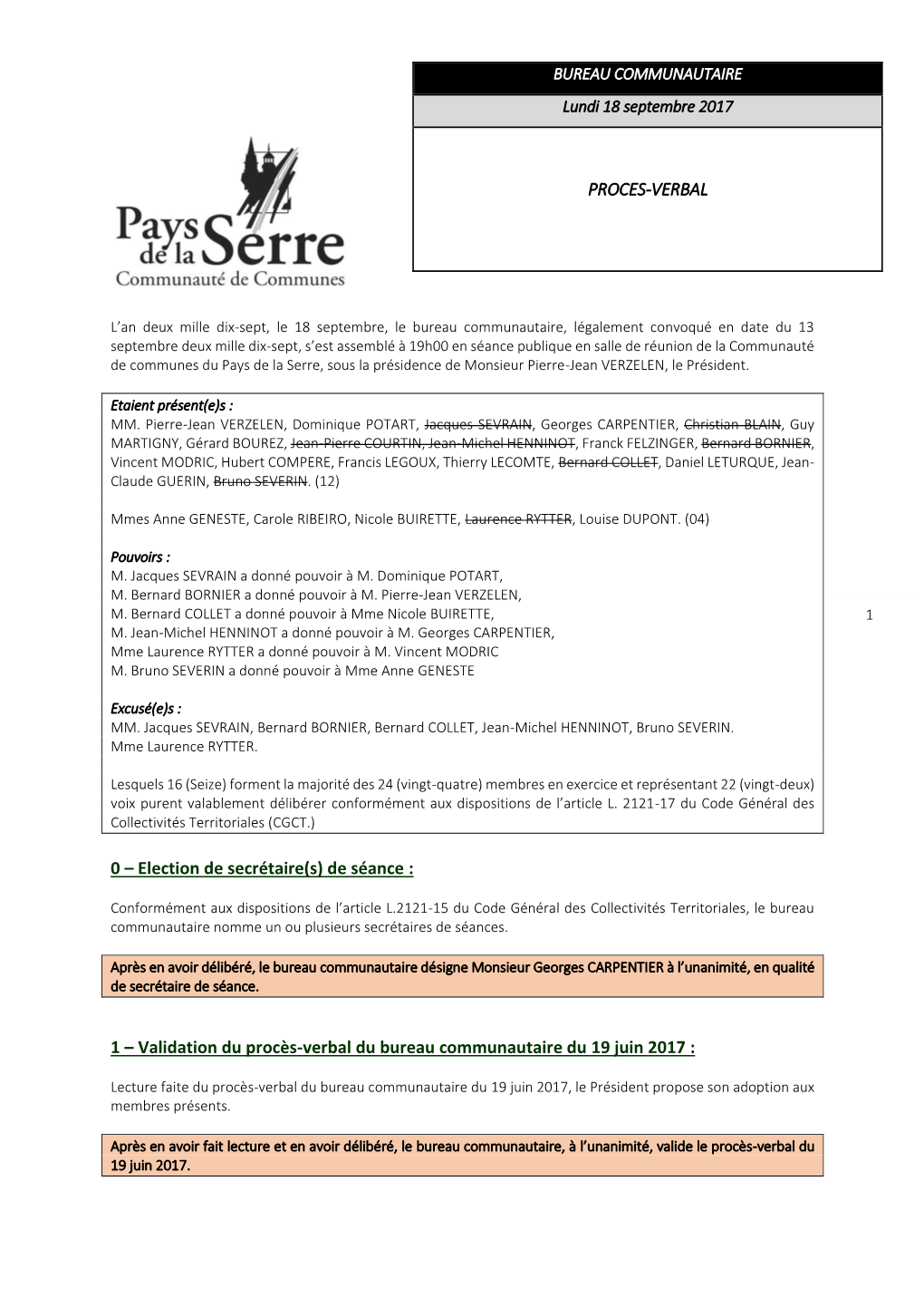 0 – Election De Secrétaire(S) De Séance : 1 – Validation Du Procès