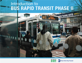 Introduction to BUS RAPID TRANSIT PHASE II