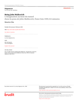 Being John Malkovich L’Imagination Au Bout Du Tunnel Dans La Peau De John Malkovich, États-Unis 1999,112 Minutes Maurice Elia