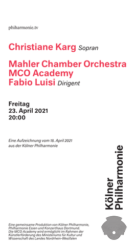 Christiane Karg Sopran Mahler Chamber Orchestra MCO Academy Fabio Luisi Dirigent