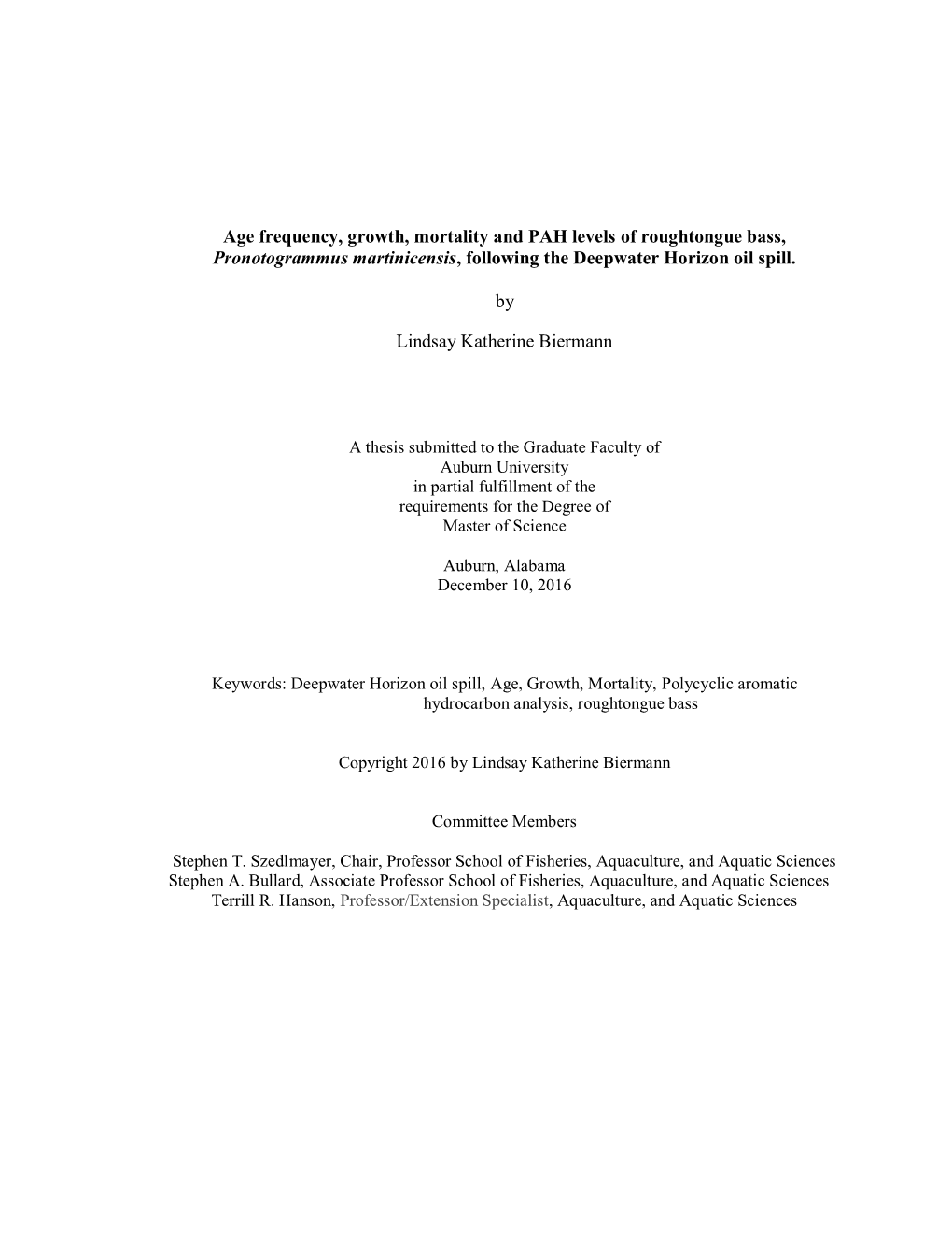 Age Frequency, Growth, Mortality and PAH Levels of Roughtongue Bass, Pronotogrammus Martinicensis, Following the Deepwater Horizon Oil Spill