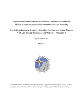 Application of Three-Dimensional Acoustic Telemetry to Assess the Effects of Rapid Recompression on Reef Fish Discard Mortality