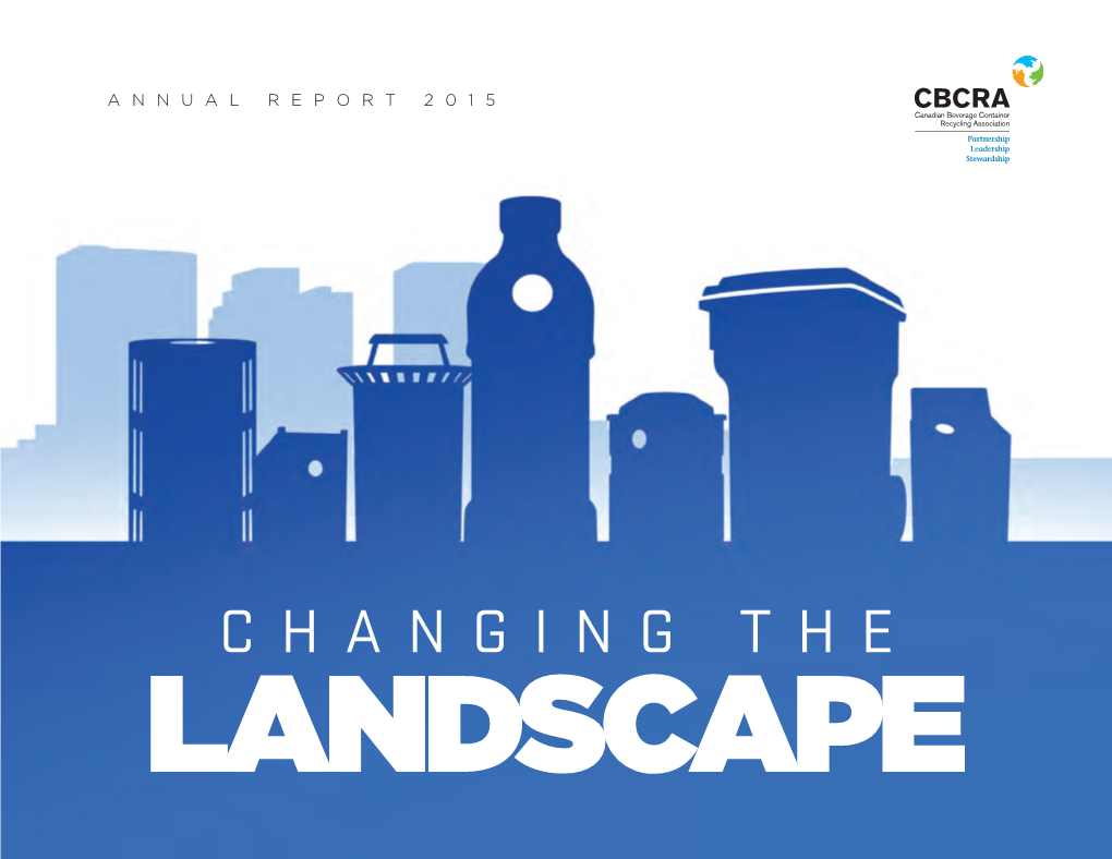 Changing the Landscape Section 1 1 Changing the Landscape | Annual Report 2015