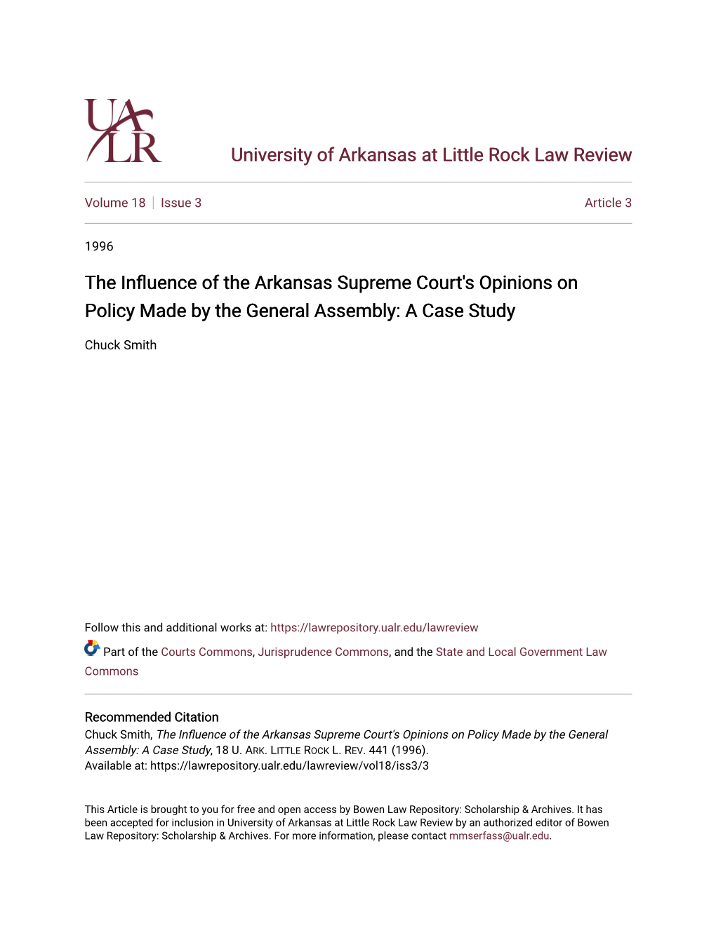 The Influence of the Arkansas Supreme Court's Opinions on Policy Made by the General Assembly: a Case Study