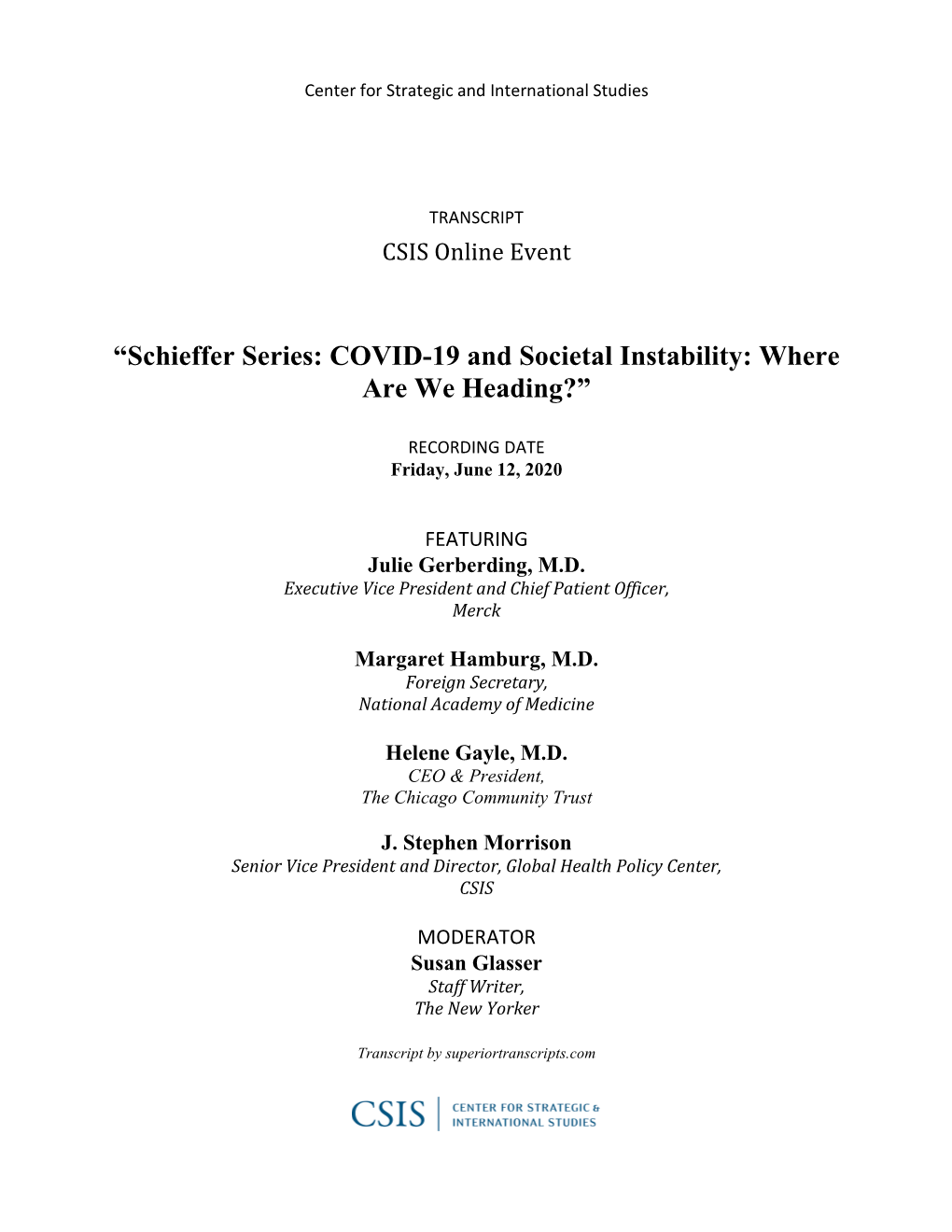 Schieffer Series: COVID-19 and Societal Instability: Where Are We Heading?”