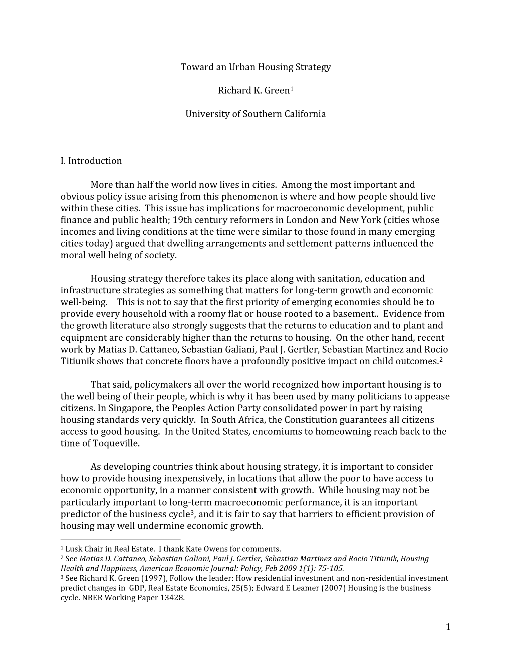 1 Toward an Urban Housing Strategy Richard K. Green1 University Of