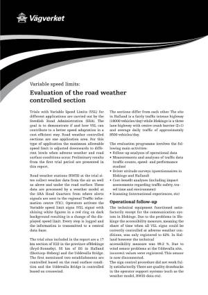 Variable Speed Limits: Evaluation of the Road Weather Controlled Section