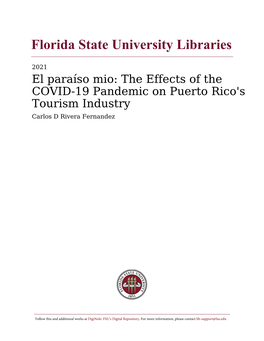 El Paraíso Mio: the Effects of the COVID-19 Pandemic on Puerto Rico's Tourism Industry Carlos D Rivera Fernandez
