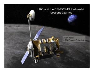 LRO and the ESMD/SMD Partnership Lessons Learned