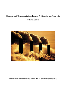 Energy and Transportation Issues: a Libertarian Analysis