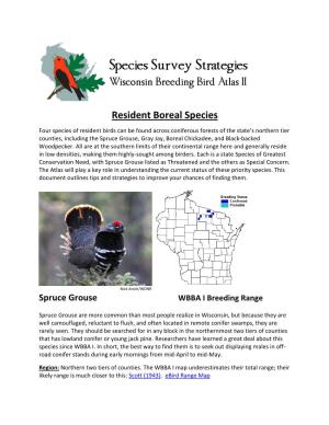 Boreal Residents We Recommend Use of Audio Playback in Blocks That Contain Suitable Habitat