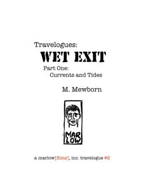 Travelogues: WET EXIT Part One: Currents and Tides ! M