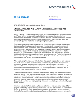 FOR RELEASE: Monday, February 4, 2013 AMERICAN AIRLINES and ALASKA AIRLINES EXPAND CODESHARE AGREEMENT