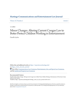 Minor Changes: Altering Current Coogan Law to Better Protect Children Working in Entertainment Danielle Ayalon