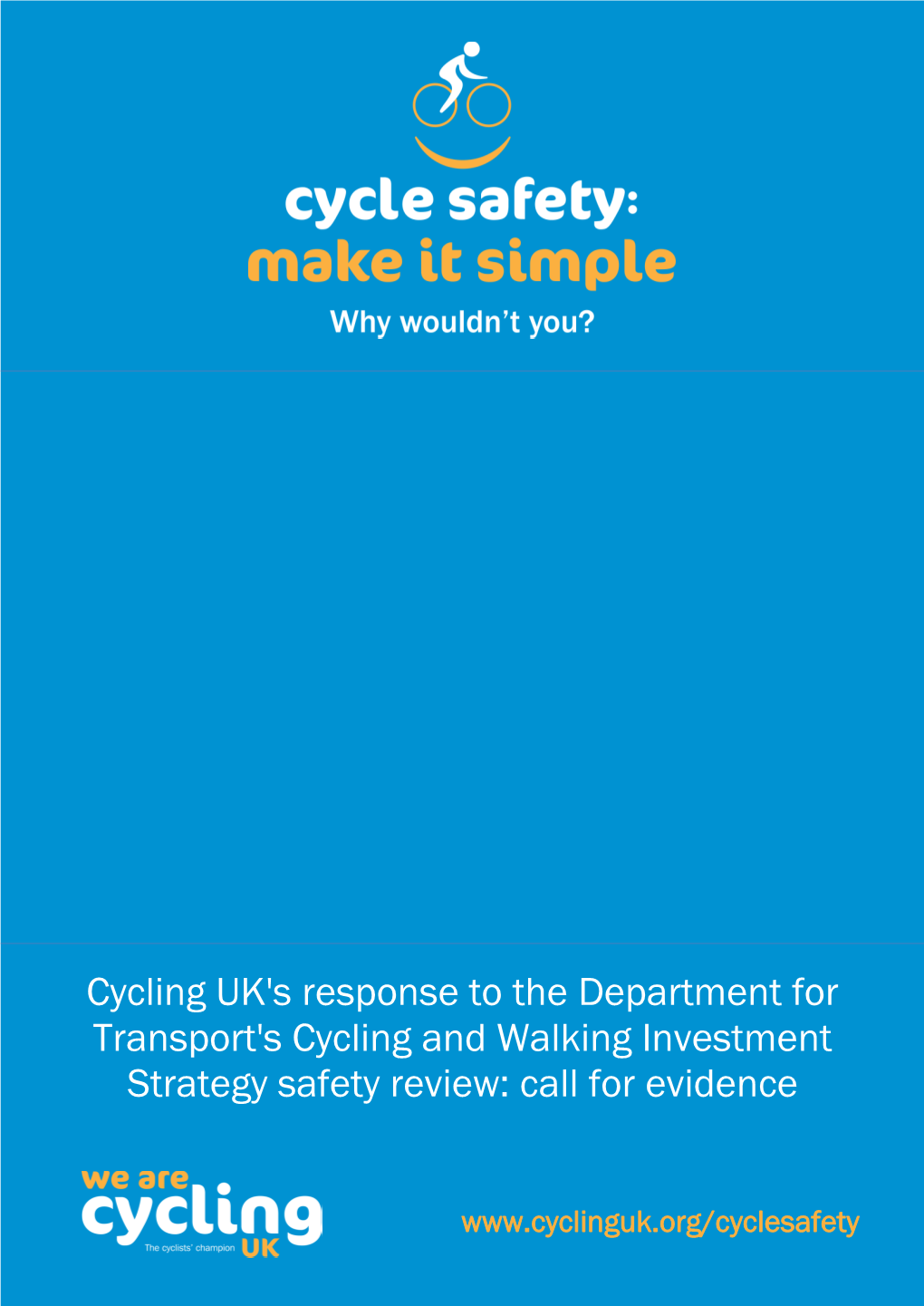 Cycling UK's Response to the Department for Transport's Cycling and Walking Investment