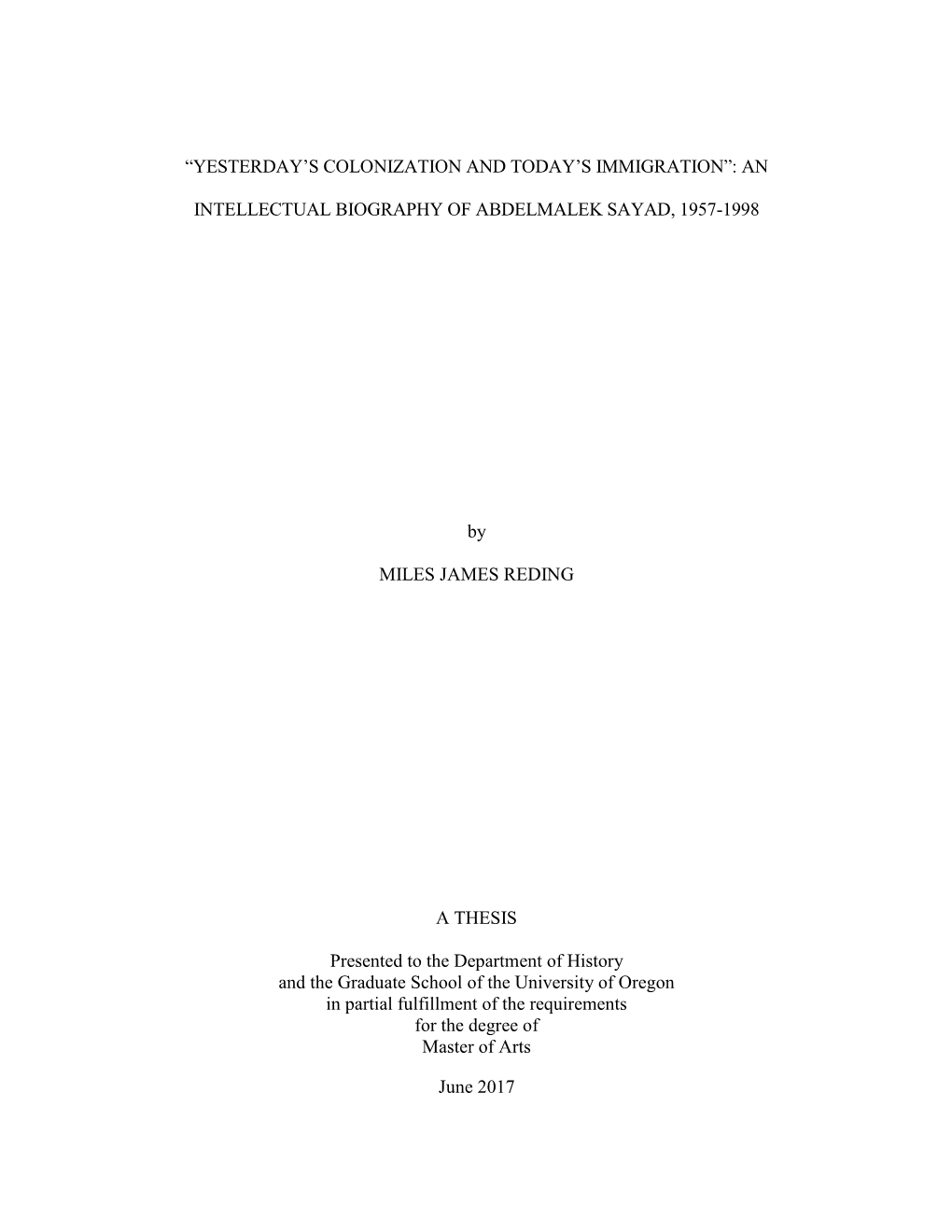 “Yesterday's Colonization and Today's Immigration”: An