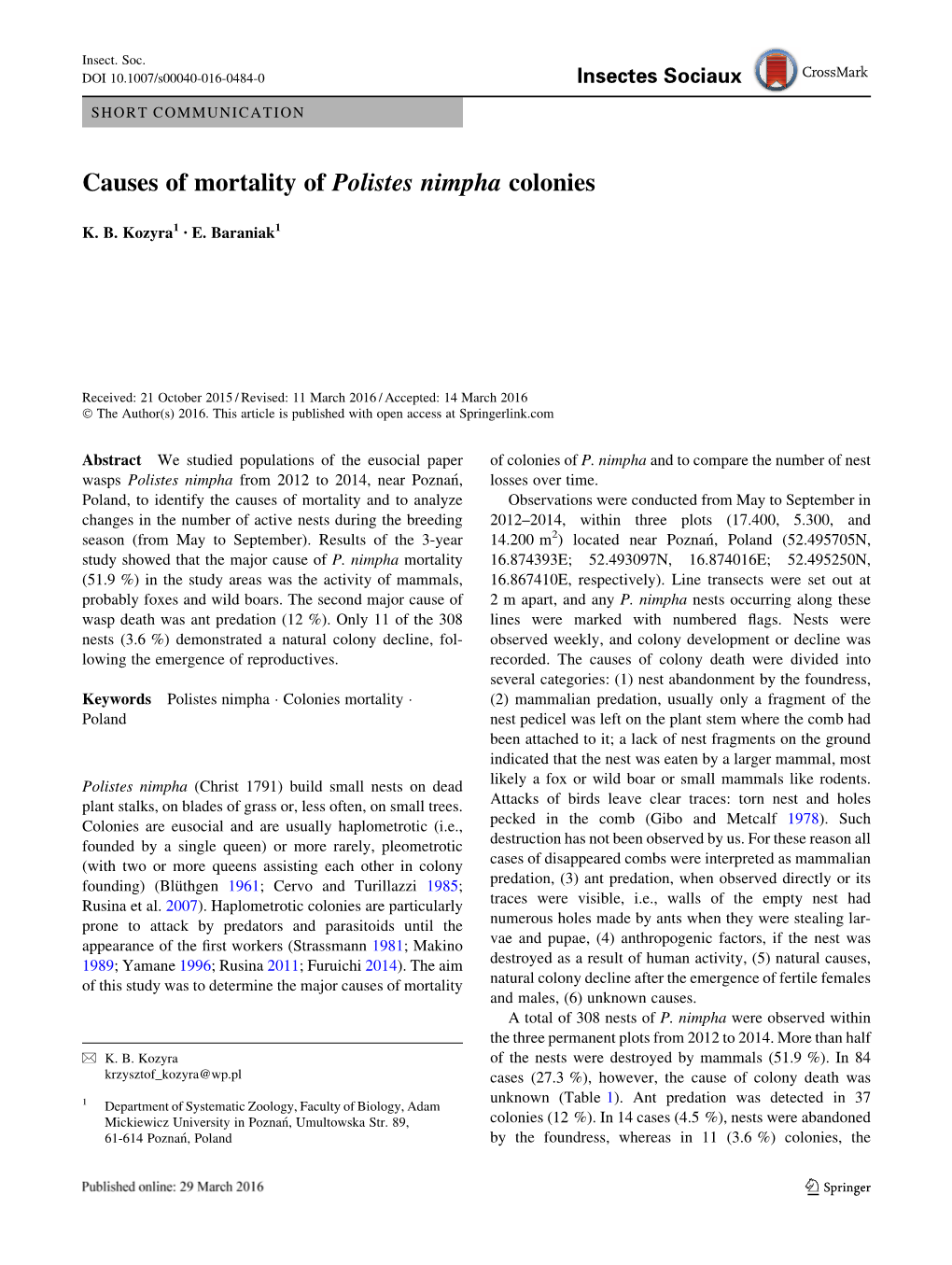 Causes of Mortality of Polistes Nimpha Colonies