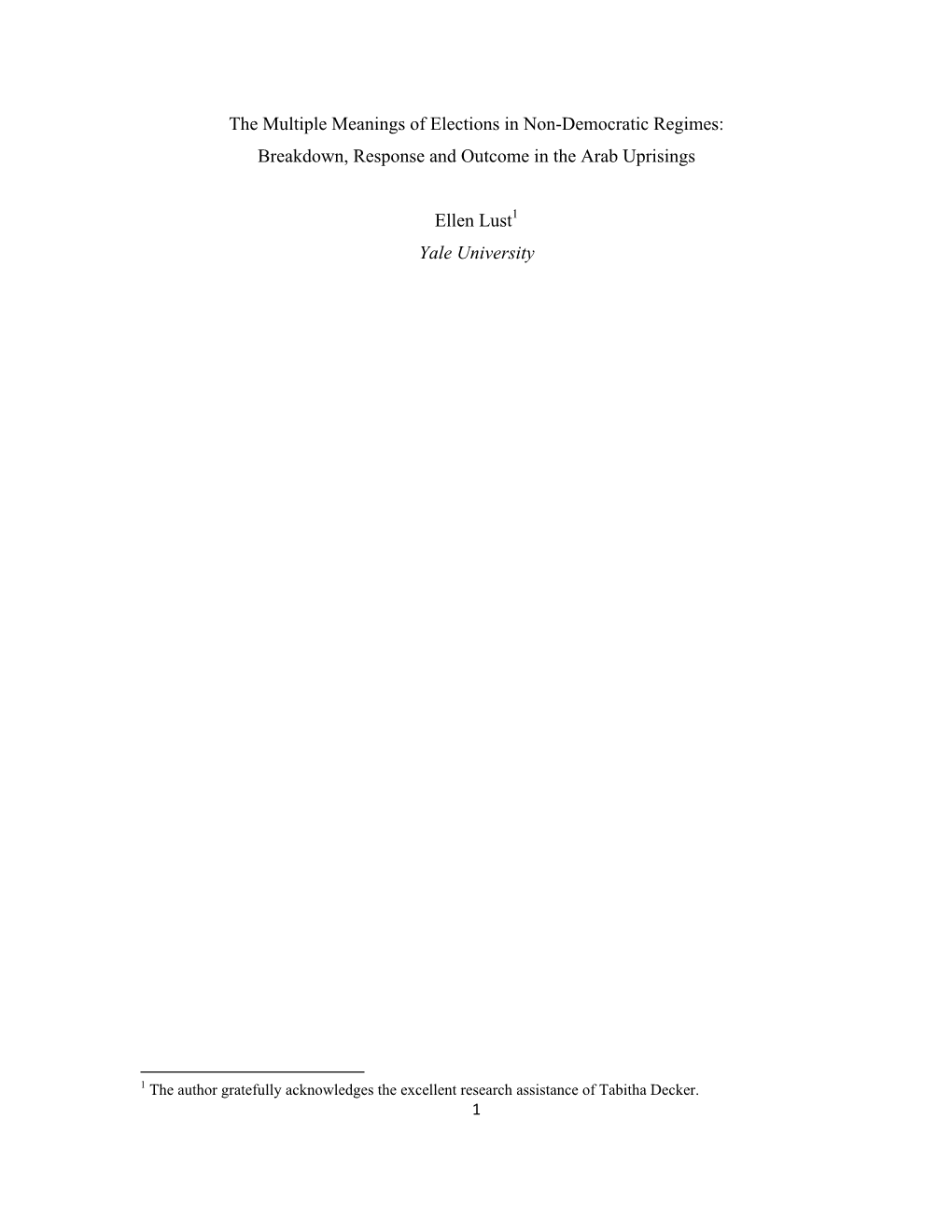 The Multiple Meanings of Elections in Non-Democratic Regimes: Breakdown, Response and Outcome in the Arab Uprisings