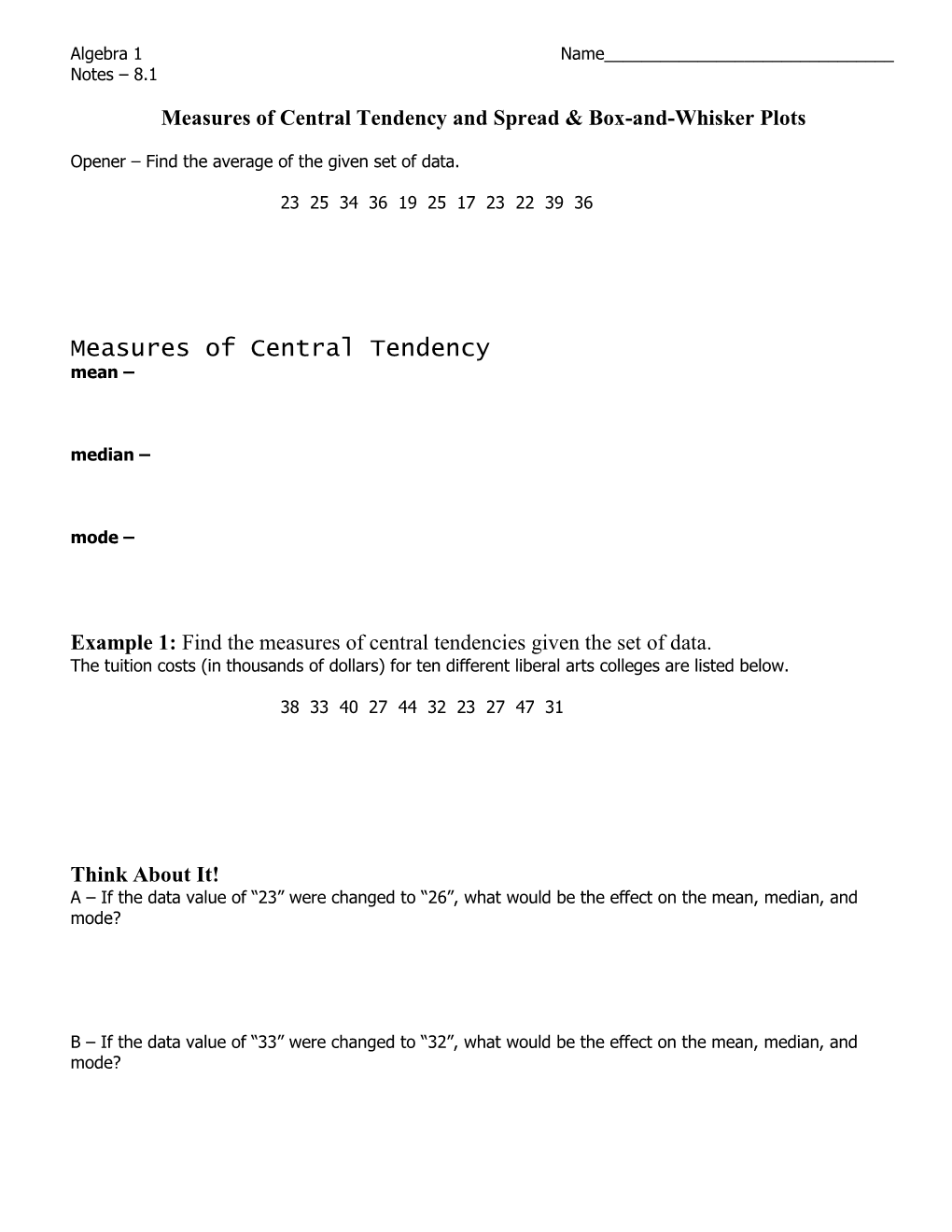 Measures of Central Tendency and Spread & Box-And-Whisker Plots