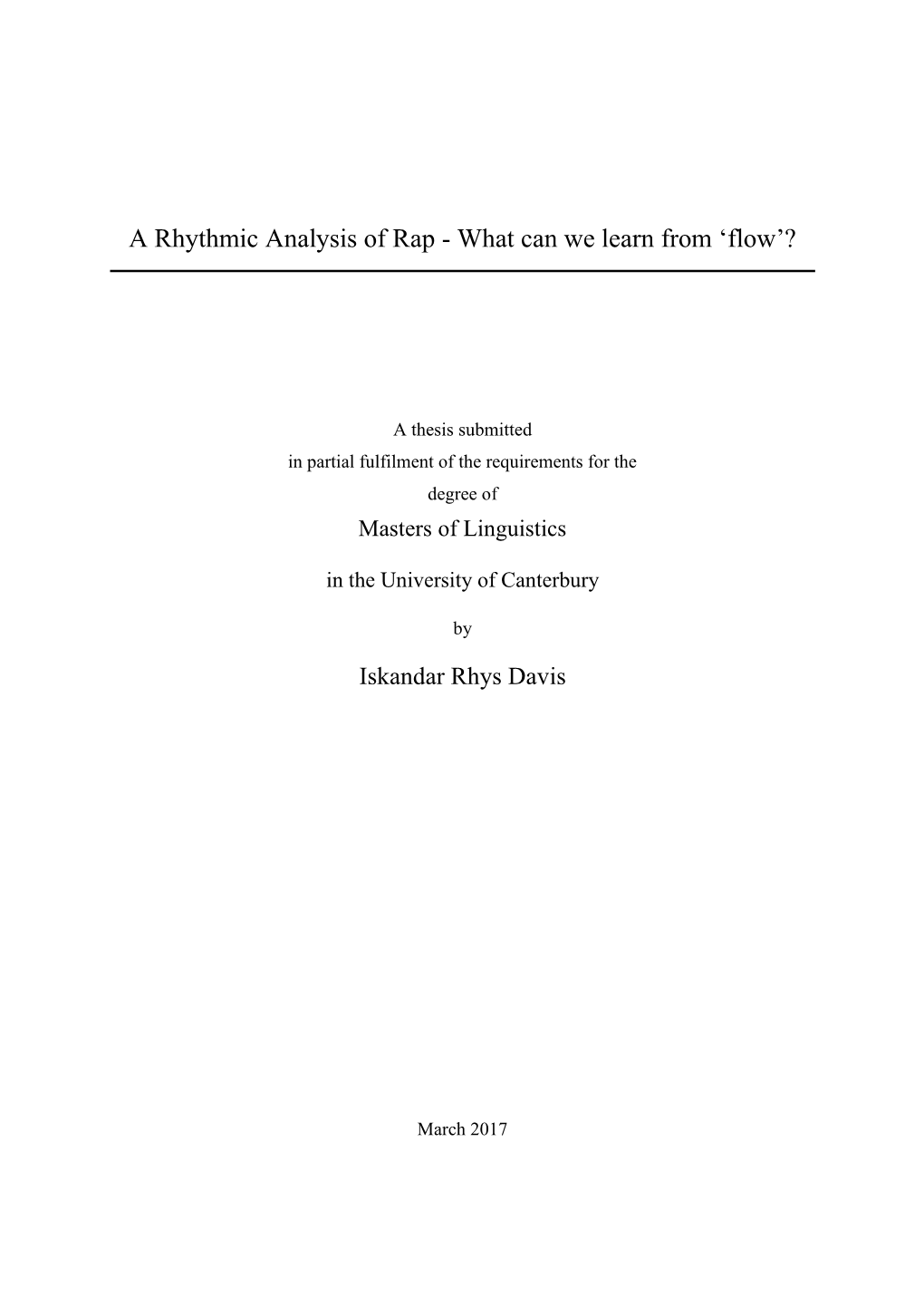 A Rhythmic Analysis of Rap - What Can We Learn from ‘Flow’?