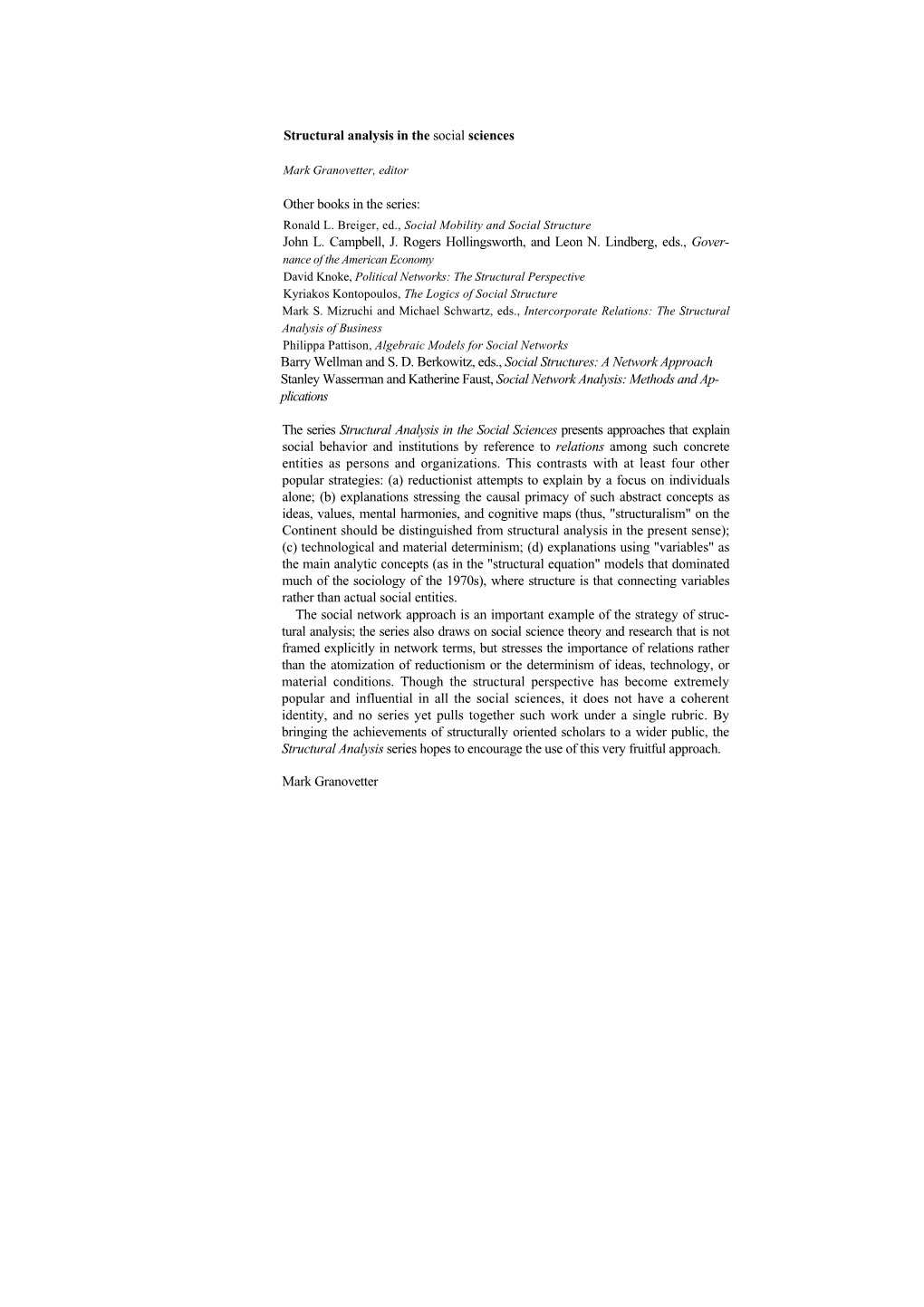 Structural Analysis in the Social Sciences Other Books in the Series: John L. Campbell, J. Rogers Hollingsworth, and Leon N