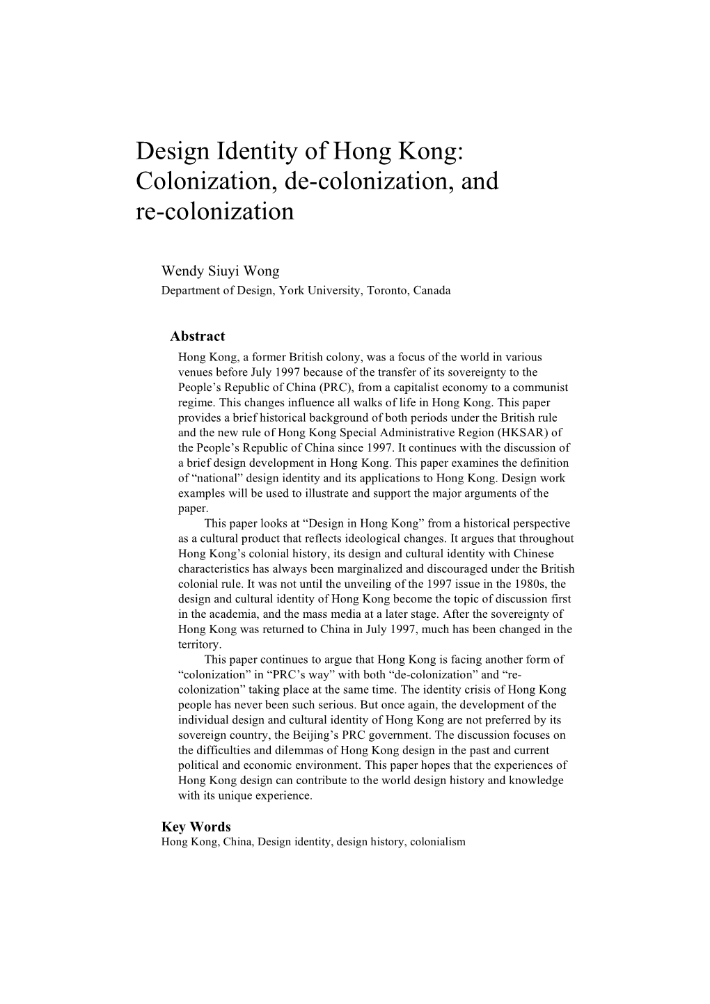 Design Identity of Hong Kong: Colonization, De-Colonization, and Re-Colonization