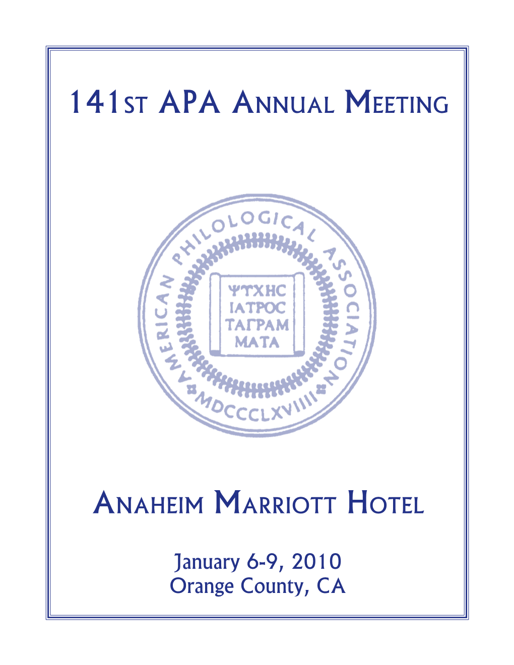 141St APA Annual Meeting Anaheim Marriott Hotel