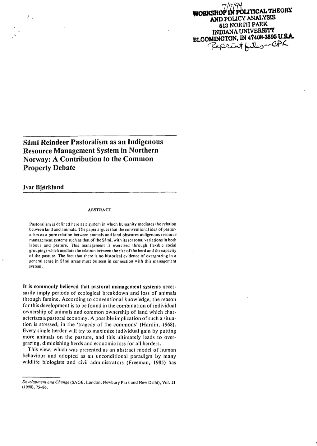 Sami Reindeer Pastoralism As an Indigenous Resource Management System in Northern Norway: a Contribution to the Common Property Debate