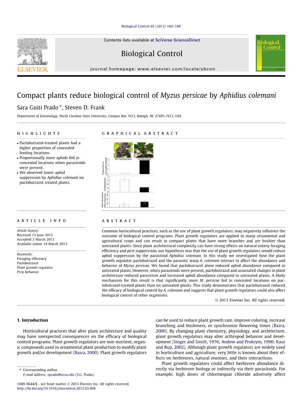 Compact Plants Reduce Biological Control of Myzus Persicae by Aphidius Colemani ⇑ Sara Guiti Prado , Steven D