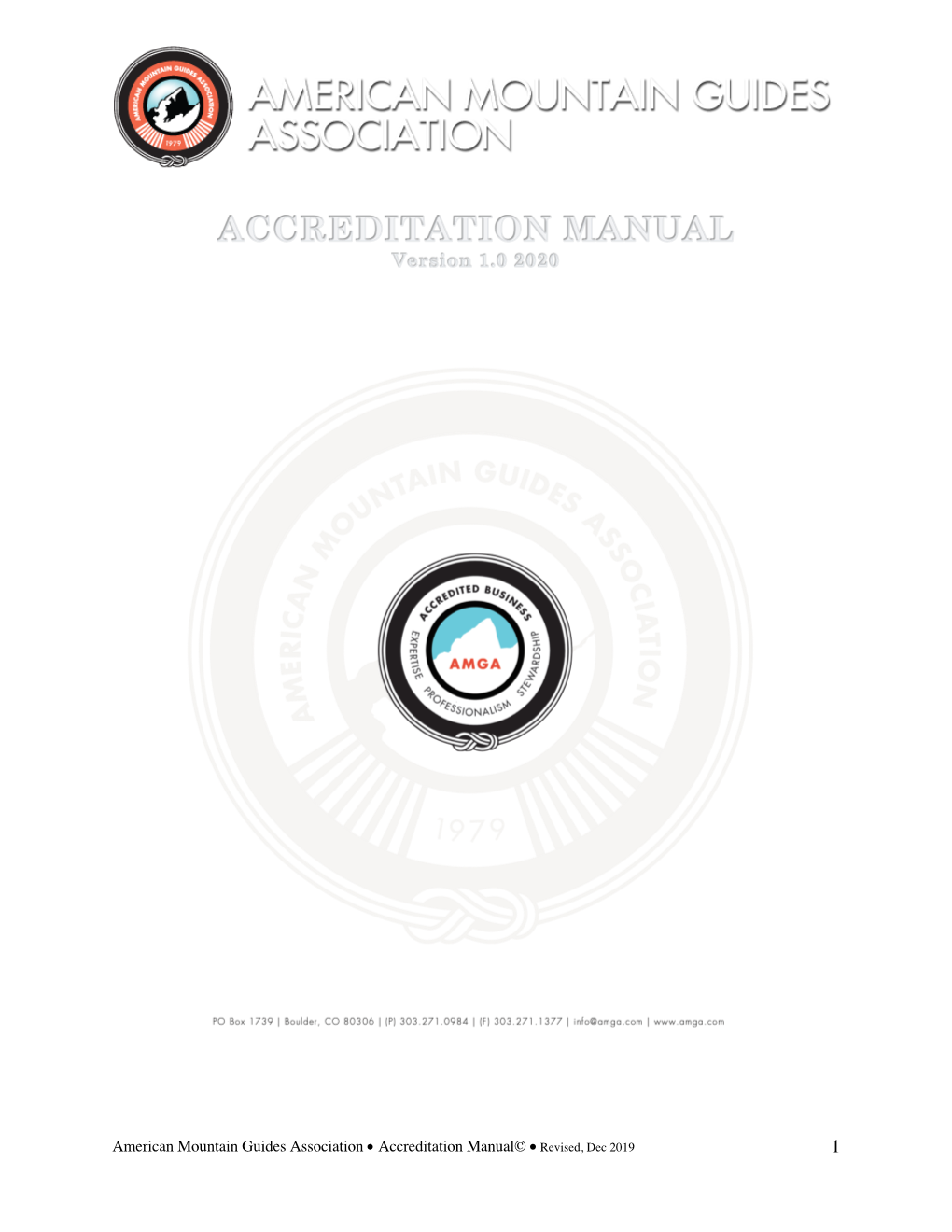 American Mountain Guides Association • Accreditation Manual© • Revised, Dec 2019 1