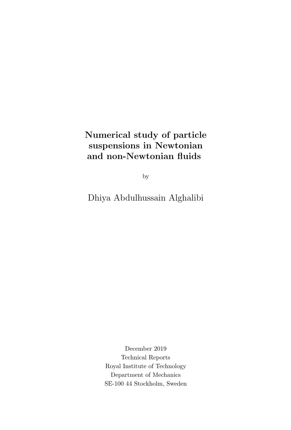 Numerical Study of Particle Suspensions in Newtonian and Non-Newtonianﬂuids