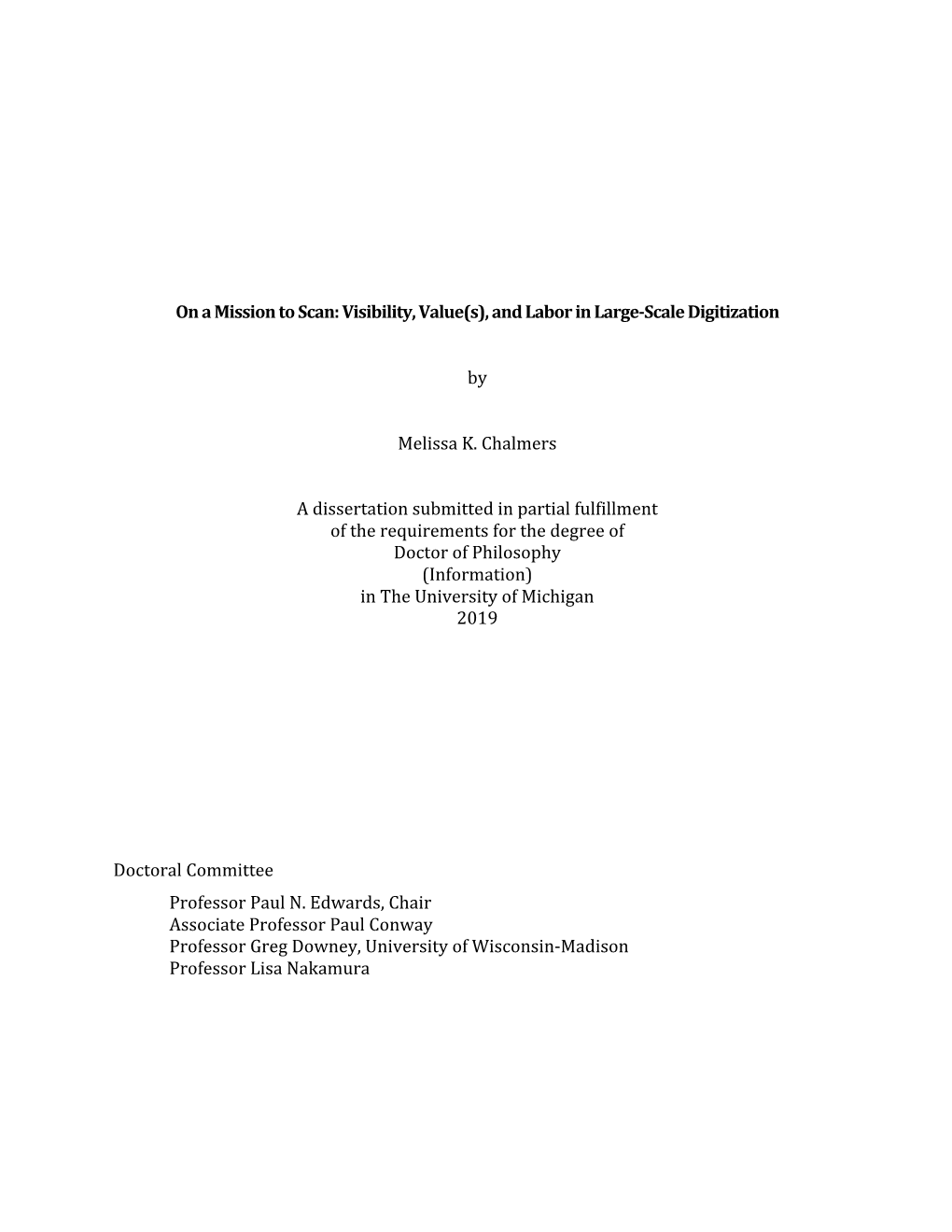 And Labor in Large-Scale Digitization by Melissa K. Chalmers A