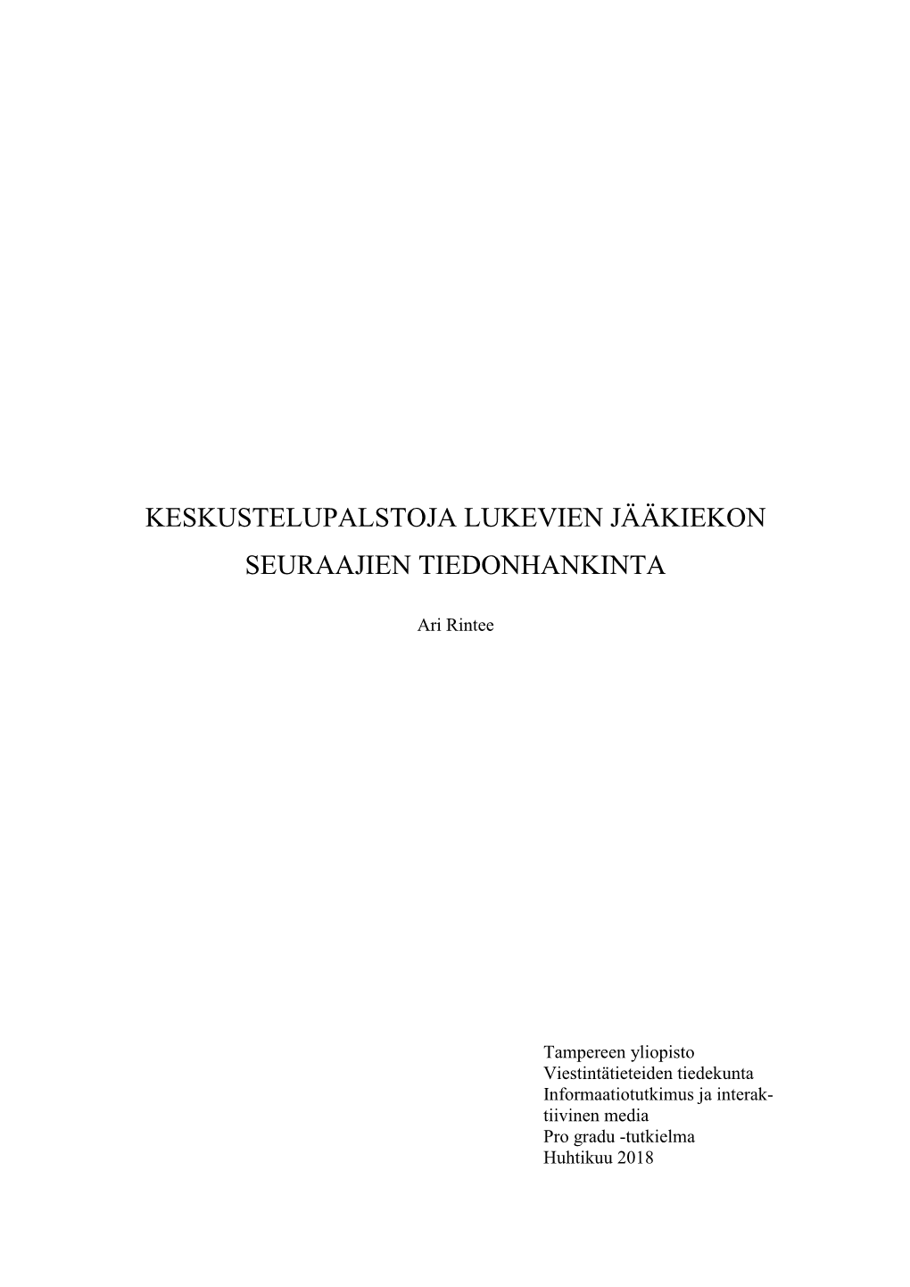 Keskustelupalstoja Lukevien Jääkiekon Seuraajien Tiedonhankinta