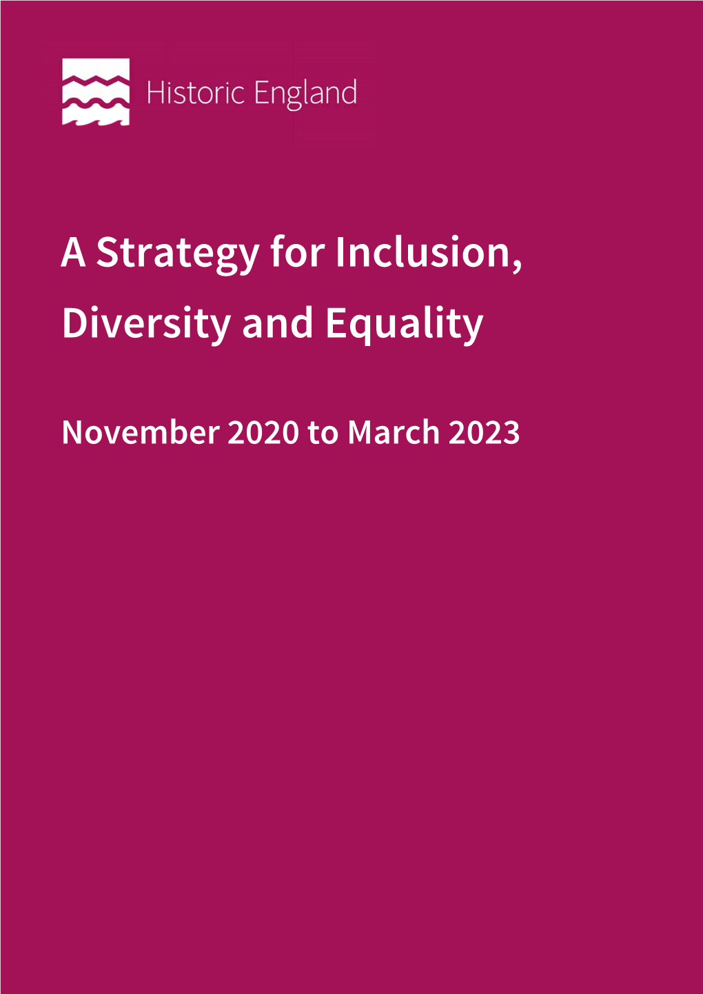 A Strategy for Inclusion, Diversity and Equality